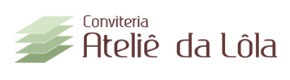 Conviteria Ateliê da Lôla