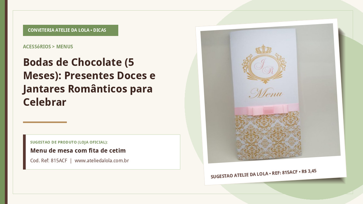 Bodas de Chocolate (5 Meses): Presentes Doces e Jantares Românticos para Celebrar — Menu de mesa com fita de cetim